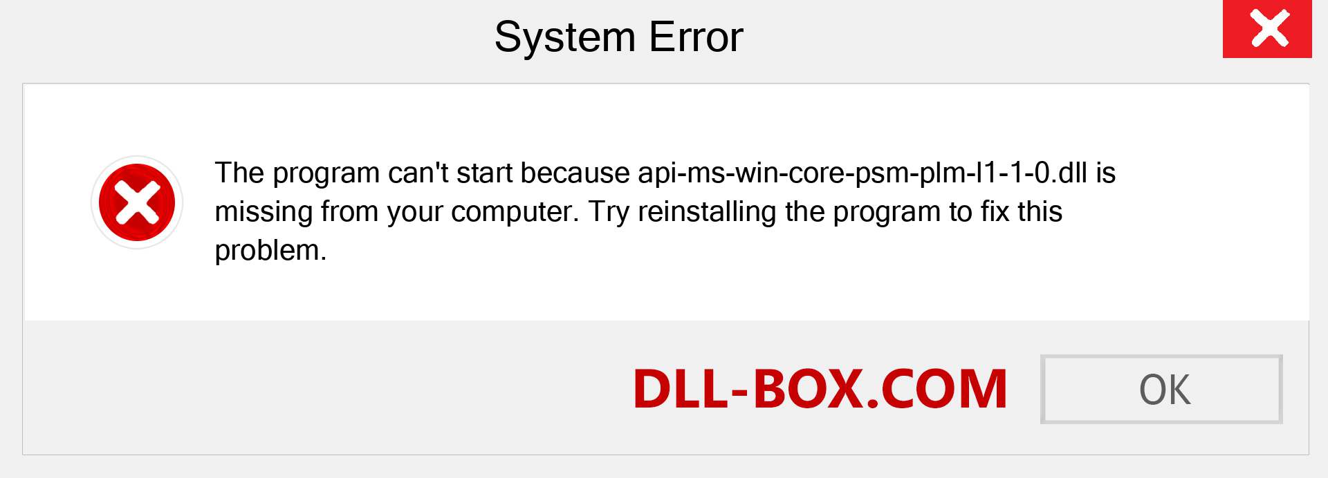  api-ms-win-core-psm-plm-l1-1-0.dll file is missing?. Download for Windows 7, 8, 10 - Fix  api-ms-win-core-psm-plm-l1-1-0 dll Missing Error on Windows, photos, images