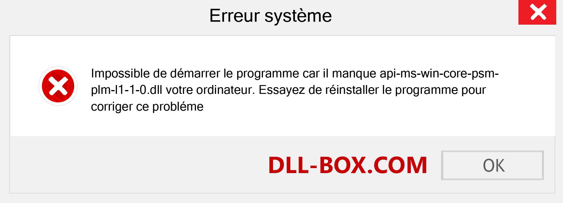 Le fichier api-ms-win-core-psm-plm-l1-1-0.dll est manquant ?. Télécharger pour Windows 7, 8, 10 - Correction de l'erreur manquante api-ms-win-core-psm-plm-l1-1-0 dll sur Windows, photos, images